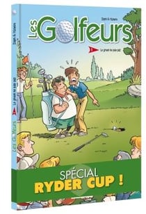 Les golfeurs Tome 1 : le green ne paie pas
