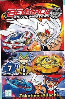 Beyblade - metal t.7 - metal masters