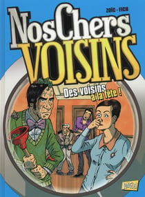 Nos Chers Voisins T03