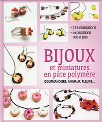 Bijoux Et Miniatures En Pate Polymere