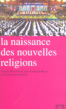 La naissance des nouvelles religions