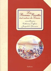 LES BONNES RECETTES TOUT AUTOUR DU LEMAN