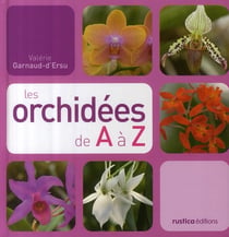 Les orchidées de a à z