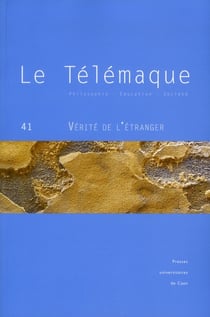 Le Télémaque n.41 : 2012 - vérité de l'étranger