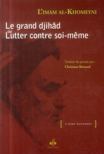 Grand djihad ou lutter contre