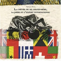 La chèvre de ma grand-mère, la jarre et l'expert international