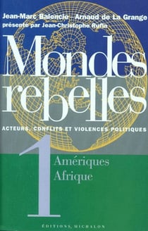 Mondes rebelles Tome 1 - Amériques, Afrique
