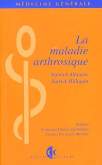 La maladie arthrosique