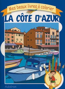 Mes beaux livres à colorier : la côte d'azur