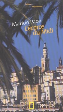 L ecorce du midi