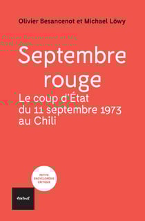 Septembre rouge : le coup d'etat du 11 septembre 1973 au Chili
