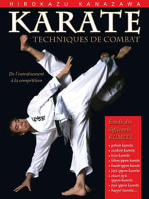 Karaté : techniques de combat du kumit au shiai