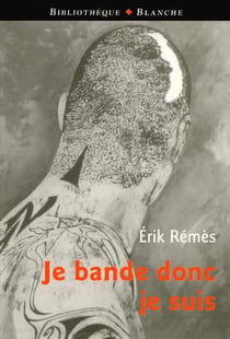 JE BANDE DONC JE SUIS