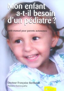 Mon enfant a t-il besoin d'un pédiatre ?