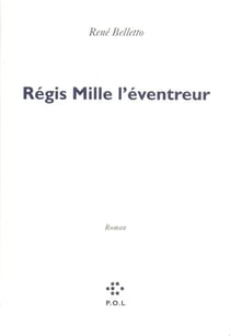 Régis mille l'éventreur