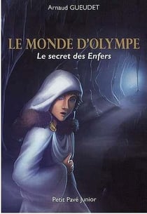 Le monde d'olympe - le secret des enfers