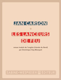 Les lanceurs de feu