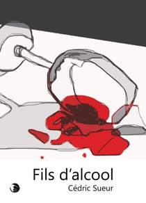 Fils d'alcool