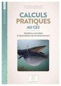 Calculs pratiques au CE2. Situations concrètes et observations de l'environnement