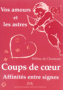 Vos amours et les astres - coups de coeur - affinites entre signes