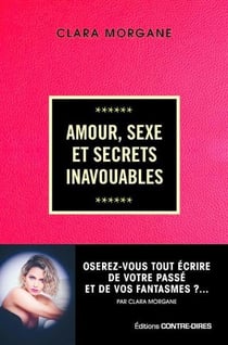 Amour, sexe et secrets inavouables