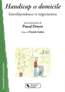 Handicap et domicile : interdépendance et négociations