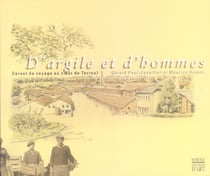 D'argile et d homme. carnet de voyage au coeur de terreal