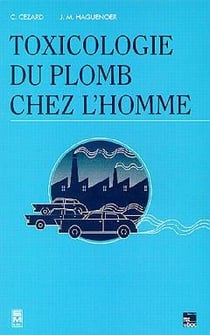 Toxicologie du plomb chez l'Homme