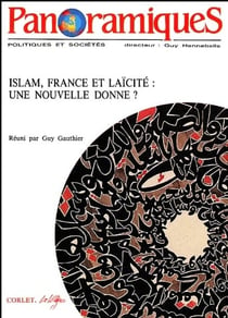 Revue panoramiques n.1 - islam, france et laïcité - une nouvelle donne ?