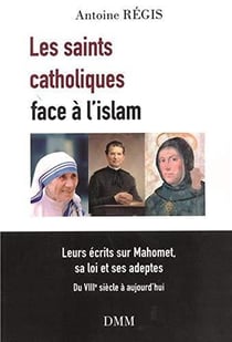 Les saints catholiques face à l´islam