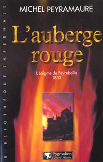 L'auberge rouge - peyrebeille 1833