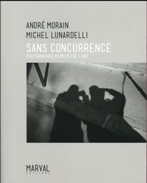 André Morain / Michel Lunardelli , sans concurrence