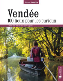 Vendée - 100 lieux pour les curieux