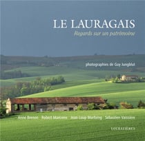 Le lauragais - regards sur un patrimoine