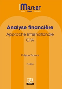 Analyse financière. Approche internationale - CFA