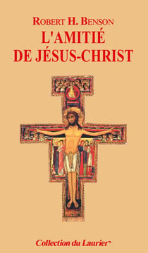 L'amitié de Jésus Christ