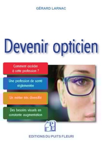 Devenir opticien - comment accéder à cette profession ?