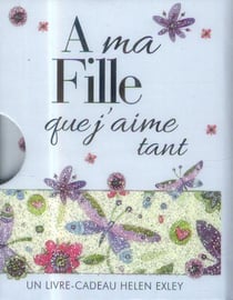 À ma fille que j'aime tant