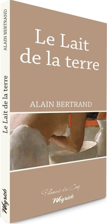 Le lait de la terre