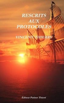 RESCRITS  AUX  PROTOCOLES