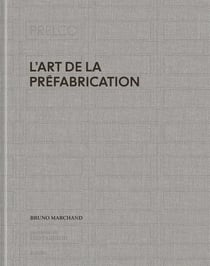 Prelco : l'art de la préfabrication