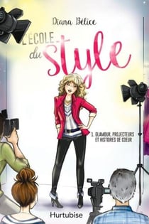 L'école du style Tome 1 - glamour, projecteurs et histoires de coeur