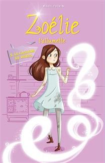 Zoélie l'allumette Tome 5 : Le casseur de vitres