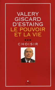 Le pouvoir et la vie t.3 - choisir