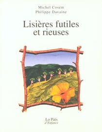 Lisières futiles et rieuses