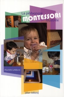 La pédagogie montessori illustrée