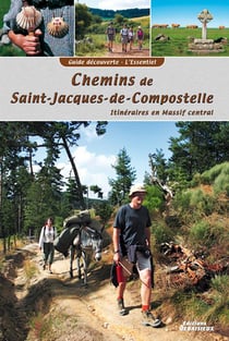 Guide decouverte les chemins de st jacques compostelle
