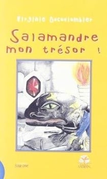 Salamandre mon trésor