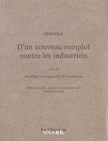 D'un nouveau complot contre les industriels