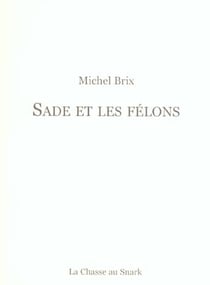 Sade et les felons